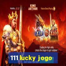 111 lucky jogo